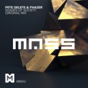 Pete Delete & Phazer - Shades Of Society (Original Mix)