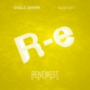 Eagle Shark - Flash Day