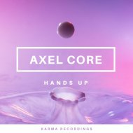 Axel Core - Hands Up