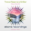 Trance Reserve & SinStar - Down the Hill