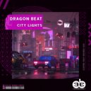 Dragon Beat - City Lights (Radio Edit)