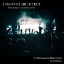 A Smooth Architect - Footprints of You (Original Mix)