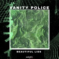 Vanity Police - Beautiful Lies