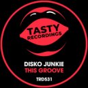 Disko Junkie - This Groove (Dub Mix)