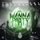 The Dark Horror - We Wanna Party (Original Mix)