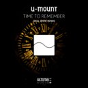 U-Mount - Time to Remember (Radio Edit)