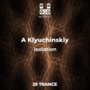 A. Klyuchinskiy - isolation