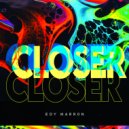 Edy Marron - Closer (Original Mix)