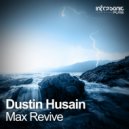 Dustin Husain - Max Revive (Original Mix)