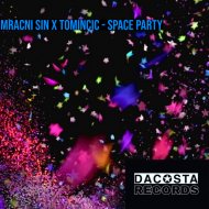 Mracni Sin x Tomincic - Space Party