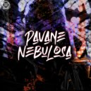 Pavane - Nebulosa