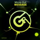 Micro Out - Message (W!SS Dub Remix)