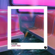 Lucien - Just You