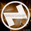 Nick Hook & Majic Eye Feat. Danielle Morgan - A Kiss Too Far