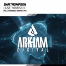 Dan Thompson - Lose Yourself (Original Mix)
