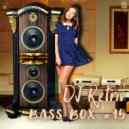 DJ Retriv - Bass Box #15