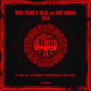 Nihil Young, Talal, Amy Wawn - Touch (Yacine Dessouki, NDRK Remix)