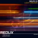 Miles I.D - Light Dreams