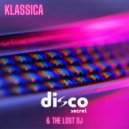 Disco Secret & The Lost DJ - Klassica (Original Mix)