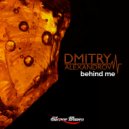 Dmitry Alexandrov - Behind Me (Radio Edit)