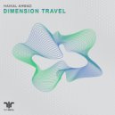 Haikal Ahmad - Dimension Travel (Original Mix)