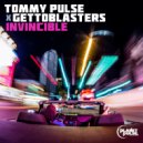 Tommy Pulse, Gettoblasters - Invincible (Original Mix)