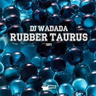 DJ Wadada - Rubber Based Lifeform