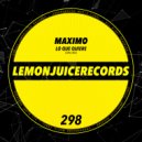 MAXIMO - Lo Que Quiere (Original Mix)
