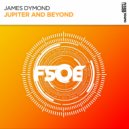 James Dymond - Jupiter and Beyond