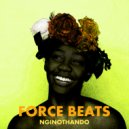 Force Beats - NginoThando