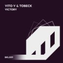 Vito V & Tobeck - Victory (Original Mix)