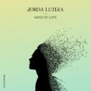 Jorda Luigia - Mind Of Love (Original Mix)