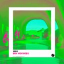 XEER - Boy You Lose