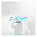 MOURIN - The Singer (Original Mix)