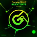 Roman Sand - Silent Days (Original Mix)