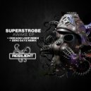Superstrobe - Awake (Zero Dayz Remix)