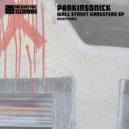 Parkinsonick - Gangsters (Original Mix)