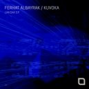 Ferhat Albayrak, Kuvoka - Aksak (Original Mix)