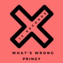 Pringy - What's Wrong