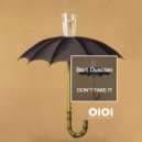 Bart Duscian - Don't Fake It