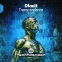 Dfault - Transcendence (Extended Mix)