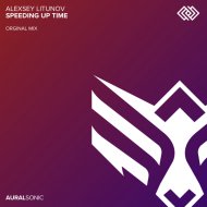 Aleksey Litunov - Speeding Up Time