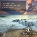 Trancephile - The Waves Of The Sea (Radio Edit)