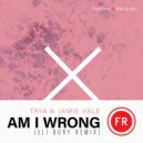 TAYA. & Jamie Vale - Am I Wrong (Eli Bury Remix Extended Mix)
