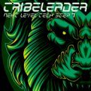 Tribeleader - NEXT LEVEL TECH STEP 7