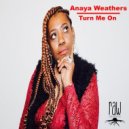 Anaya Weathers - Turn Me On (Instrumental)