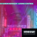 DJ Aaron Kennedy - Losing Control (Radio Mix)