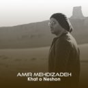 Amir Mehdizadeh - Khato o Neshon (Original Mix)