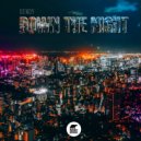 Dendy - Down the night (Radio edit)