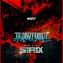 TranzForce - Psyberpunked (Original Mix)